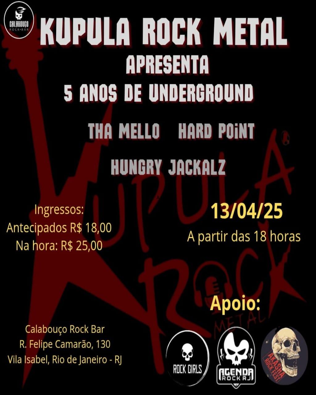 KUPULA ROCK METAL APRESENTA: 5 ANOS DE UNDERGROUND