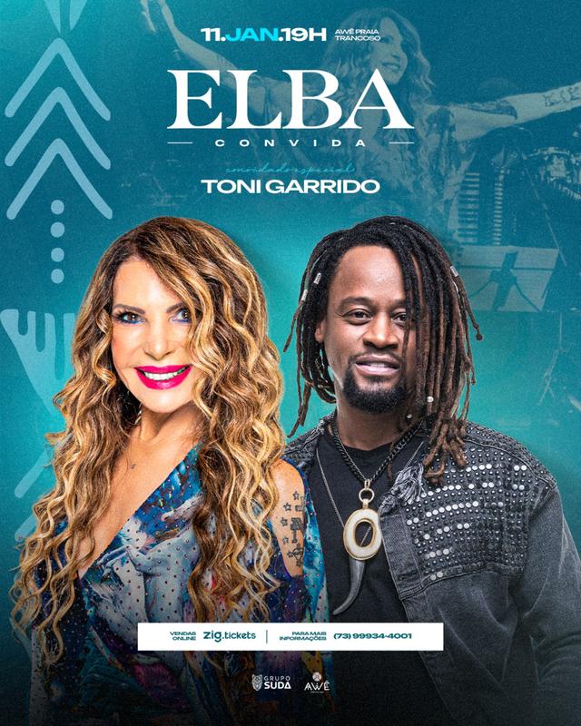Elba Convida: Toni Garrido - 11/01
