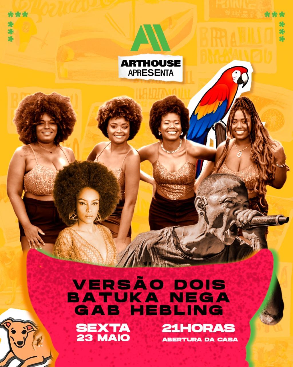  Art House - Batuka Nega - Versão 2 - Sexta 23/05
